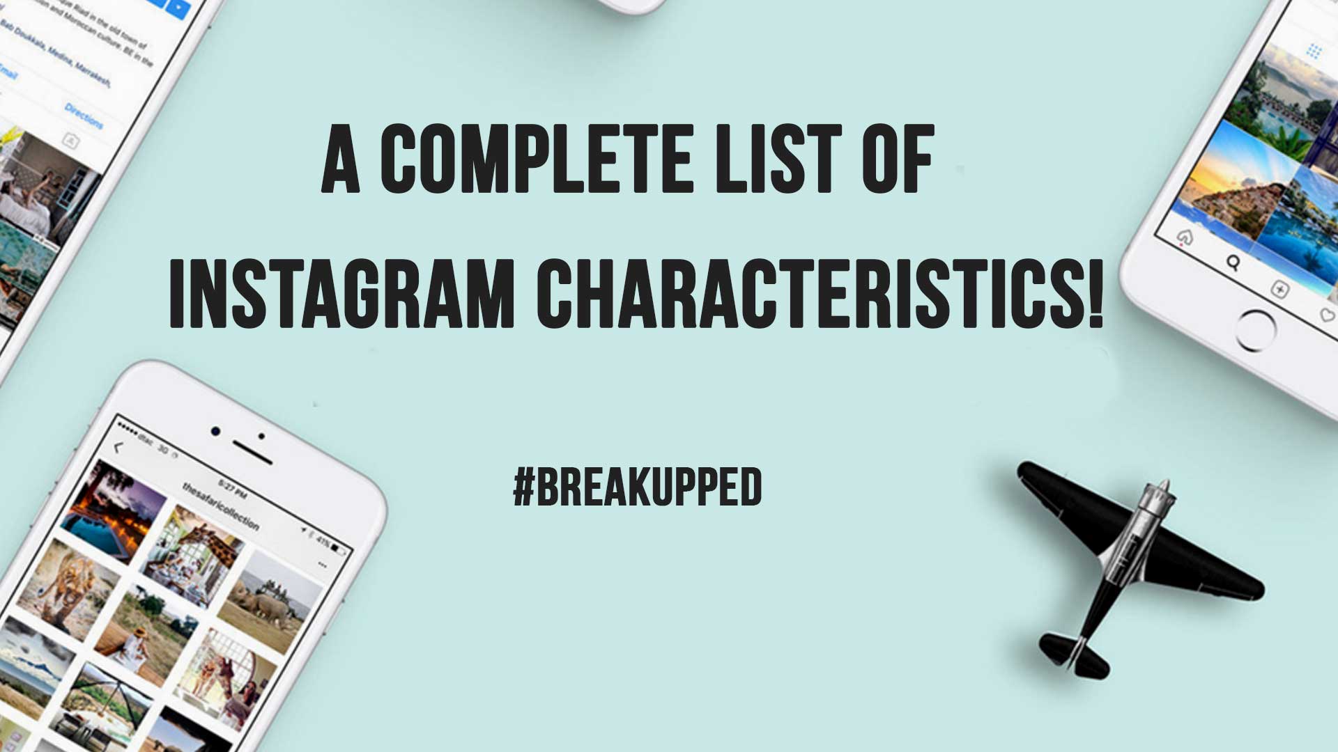 A complete list of Instagram characteristics